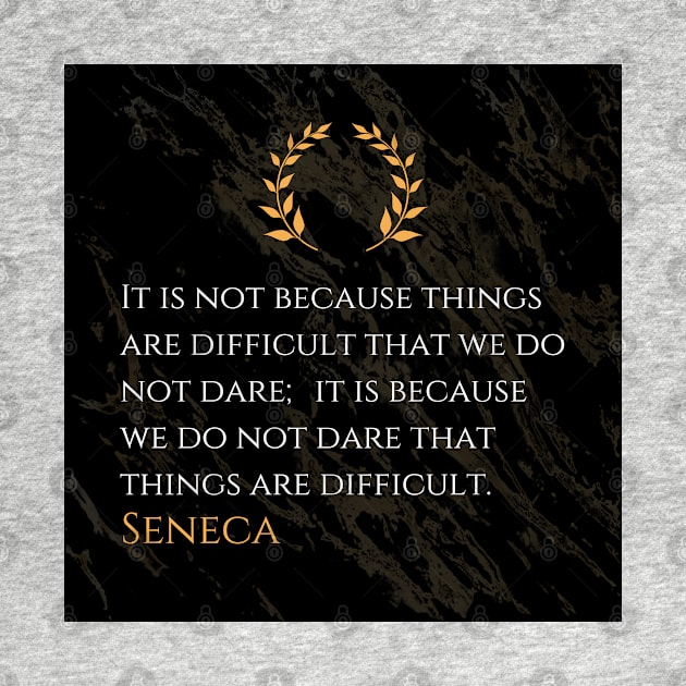 Seneca's Truth: The Power of Boldness in Facing Difficulty by Dose of Philosophy